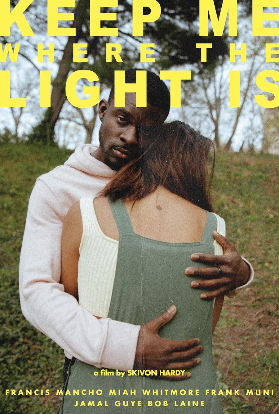 Keep Me Where the Light Is